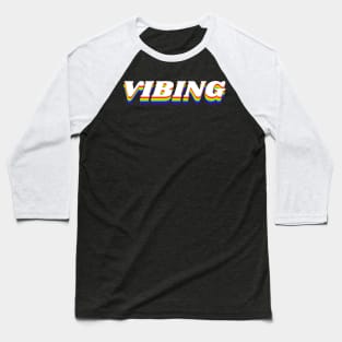 Vibing Baseball T-Shirt